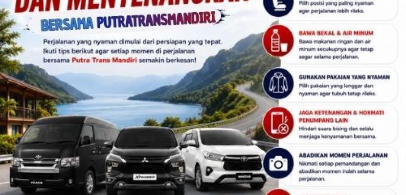 Tips Agar Perjalanan Lebih Nyaman dan Menyenangkan